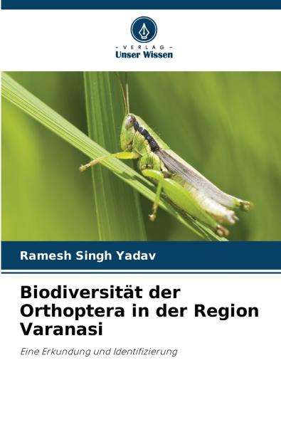 Biodiversität der Orthoptera in der Region Varanasi