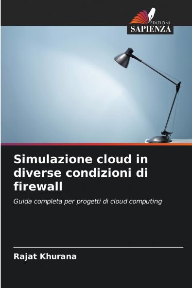 Simulazione cloud in diverse condizioni di firewall