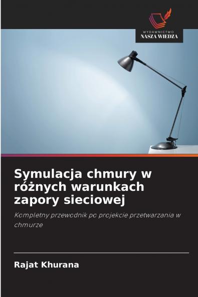 Symulacja chmury w różnych warunkach zapory sieciowej