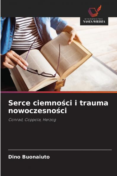 Serce ciemności i trauma nowoczesności