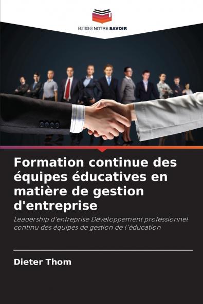 Formation continue des équipes éducatives en matière de gestion d'entreprise