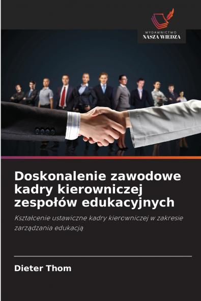 Doskonalenie zawodowe kadry kierowniczej zespołów edukacyjnych