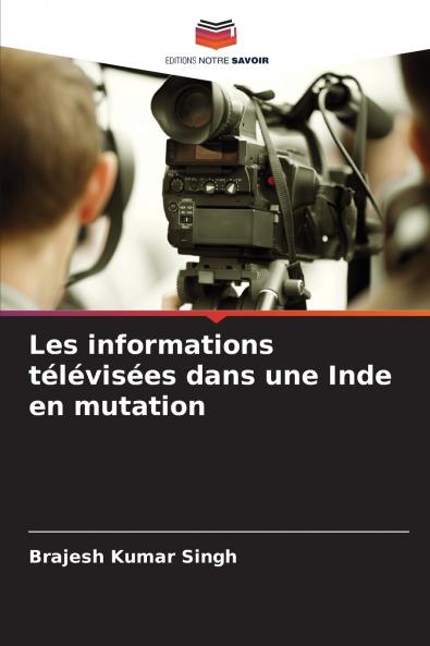 Les informations télévisées dans une Inde en mutation