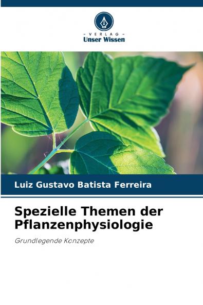 Spezielle Themen der Pflanzenphysiologie