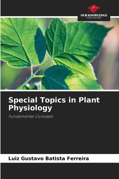 Special Topics in Plant Physiology