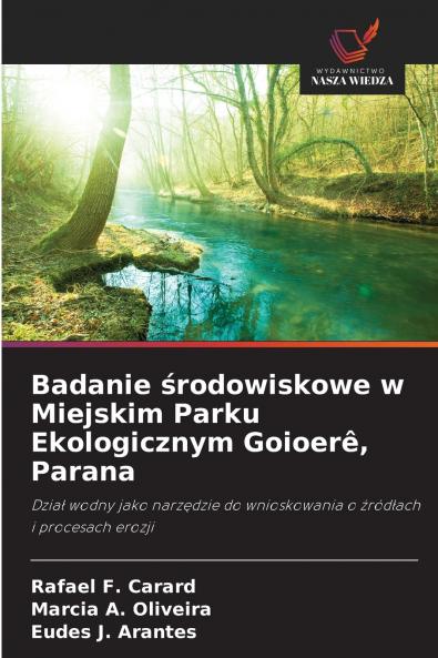 Badanie środowiskowe w Miejskim Parku Ekologicznym Goioerê Parana