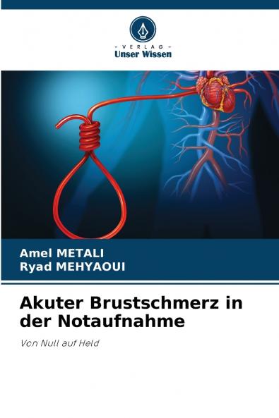 Akuter Brustschmerz in der Notaufnahme