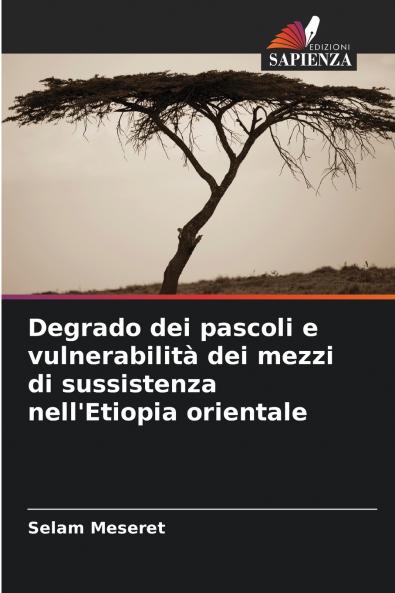 Degrado dei pascoli e vulnerabilità dei mezzi di sussistenza nell'Etiopia orientale