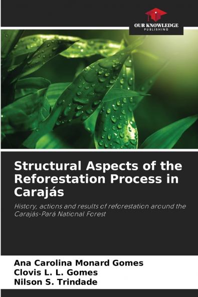 Structural Aspects of the Reforestation Process in Carajás