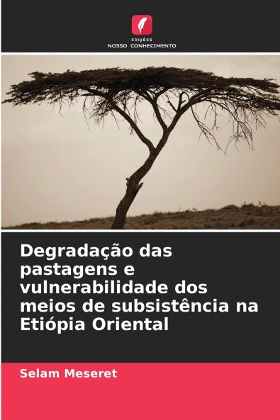 Degradação das pastagens e vulnerabilidade dos meios de subsistência na Etiópia Oriental