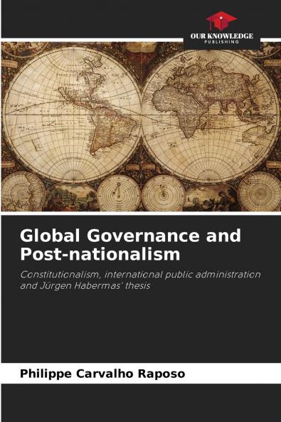 Global Governance and Post-nationalism