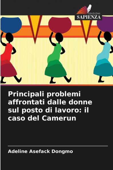Principali problemi affrontati dalle donne sul posto di lavoro