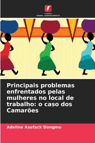 Principais problemas enfrentados pelas mulheres no local de trabalho