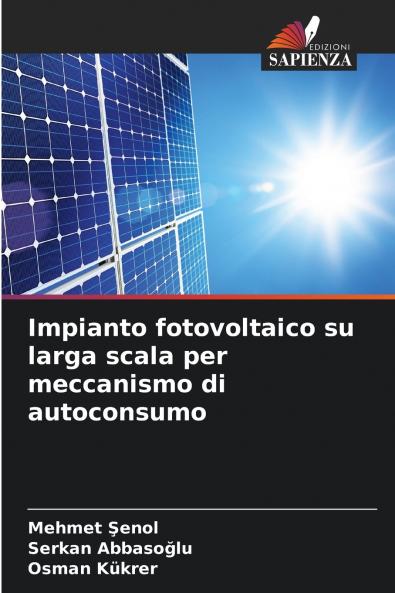 Impianto fotovoltaico su larga scala per meccanismo di autoconsumo