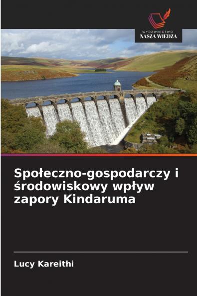 Społeczno-gospodarczy i środowiskowy wpływ zapory Kindaruma