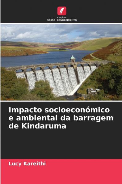 Impacto socioeconómico e ambiental da barragem de Kindaruma