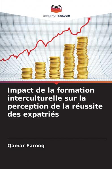 Impact de la formation interculturelle sur la perception de la réussite des expatriés