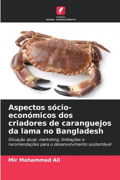 Aspectos sócio-económicos dos criadores de caranguejos da lama no Bangladesh