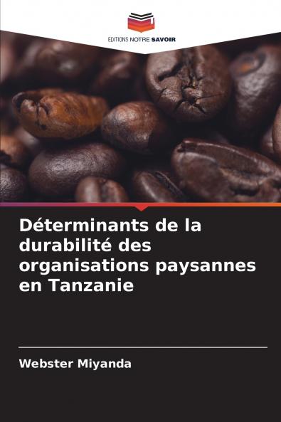 Déterminants de la durabilité des organisations paysannes en Tanzanie