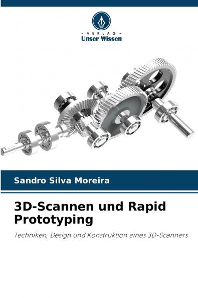 3D-Scannen und Rapid Prototyping