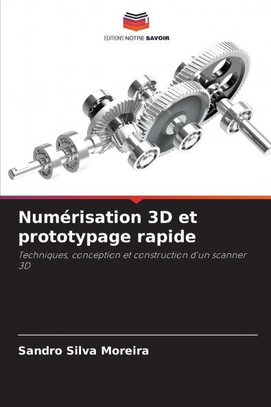 Numérisation 3D et prototypage rapide