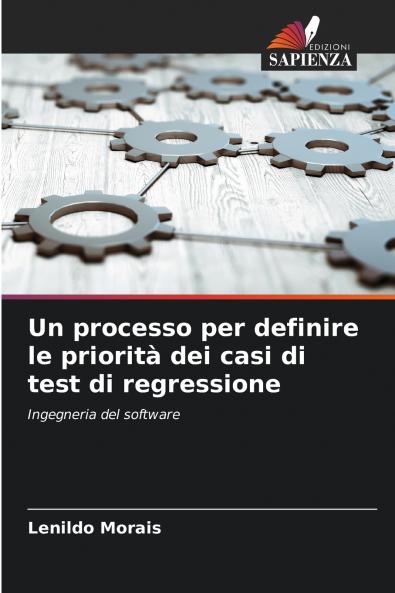 Un processo per definire le priorità dei casi di test di regressione