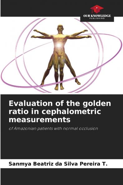 Evaluation of the golden ratio in cephalometric measurements