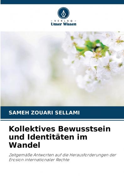 Kollektives Bewusstsein und Identitäten im Wandel