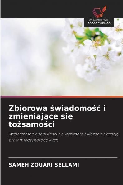 Zbiorowa świadomość i zmieniające się tożsamości