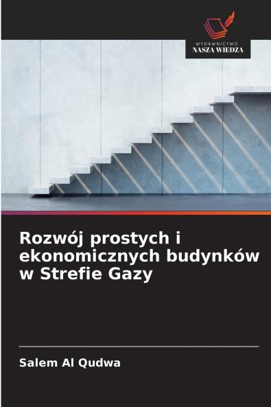 Rozwój prostych i ekonomicznych budynków w Strefie Gazy