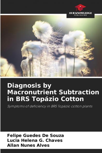 Diagnosis by Macronutrient Subtraction in BRS Topázio Cotton