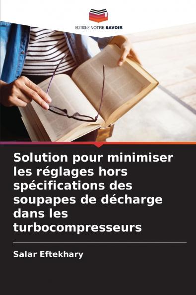 Solution pour minimiser les réglages hors spécifications des soupapes de décharge dans les turbocompresseurs