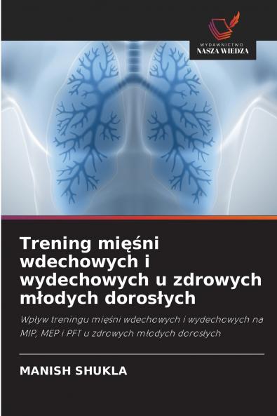 Trening mięśni wdechowych i wydechowych u zdrowych młodych dorosłych