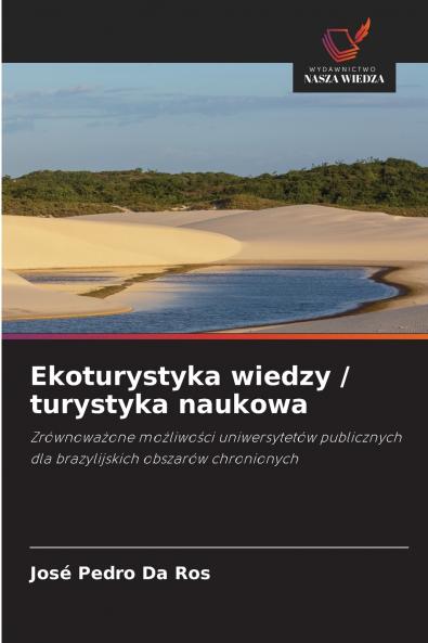 Ekoturystyka wiedzy / turystyka naukowa
