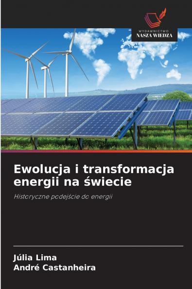 Ewolucja i transformacja energii na świecie