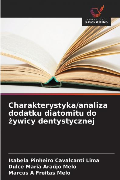 Charakterystyka/analiza dodatku diatomitu do żywicy dentystycznej