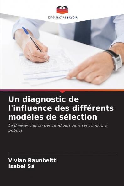 Un diagnostic de l'influence des différents modèles de sélection