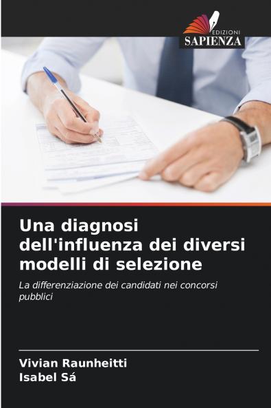 Una diagnosi dell'influenza dei diversi modelli di selezione