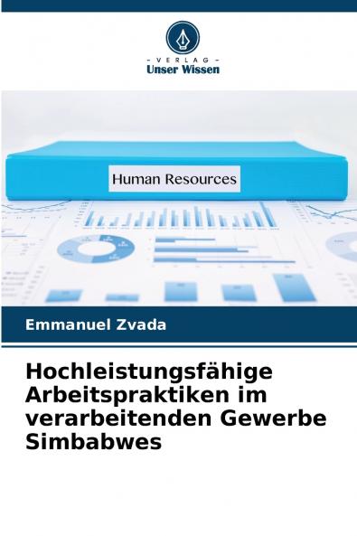 Hochleistungsfähige Arbeitspraktiken im verarbeitenden Gewerbe Simbabwes