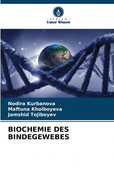BIOCHEMIE DES BINDEGEWEBES