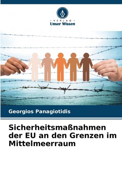 Sicherheitsmaßnahmen der EU an den Grenzen im Mittelmeerraum