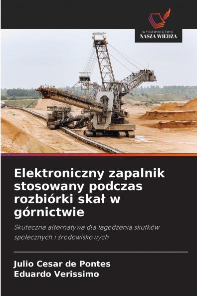 Elektroniczny zapalnik stosowany podczas rozbiórki skał w górnictwie