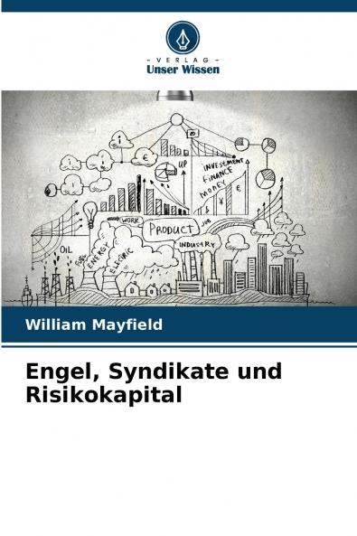 Engel Syndikate und Risikokapital