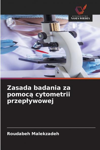 Zasada badania za pomocą cytometrii przepływowej