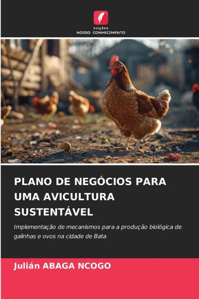 PLANO DE NEGÓCIOS PARA UMA AVICULTURA SUSTENTÁVEL