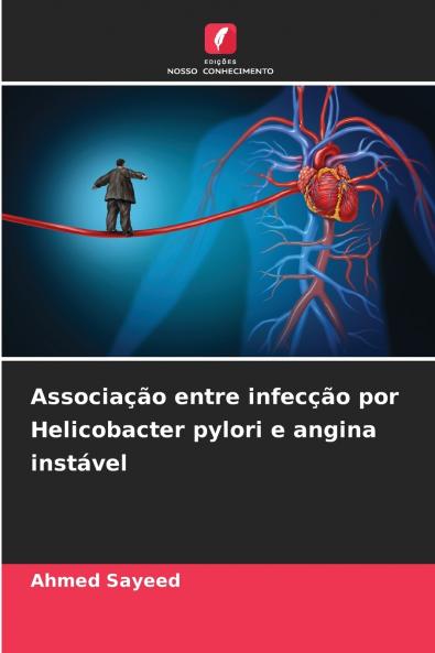 Associação entre infecção por Helicobacter pylori e angina instável