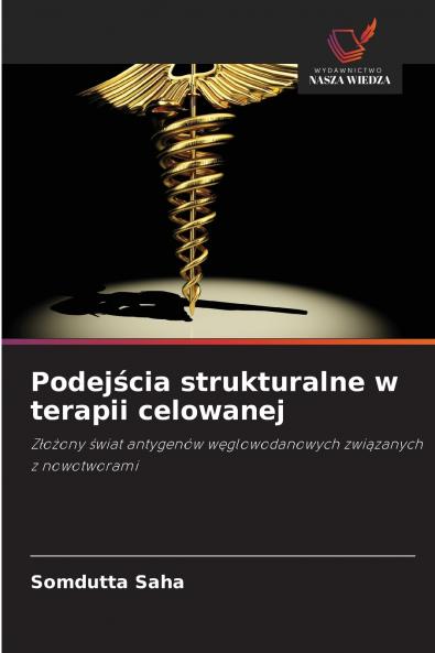 Podejścia strukturalne w terapii celowanej