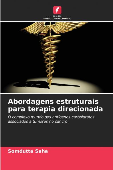 Abordagens estruturais para terapia direcionada