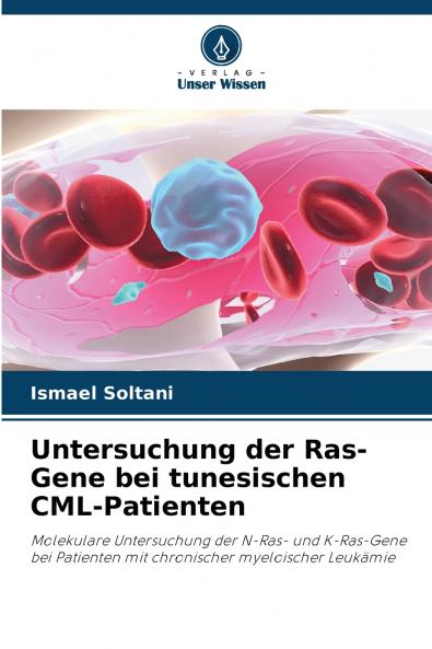Untersuchung der Ras-Gene bei tunesischen CML-Patienten