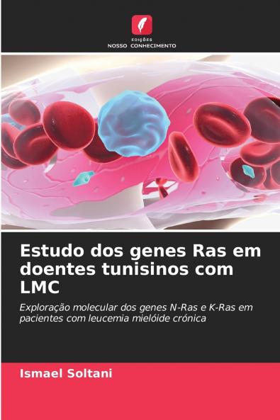 Estudo dos genes Ras em doentes tunisinos com LMC